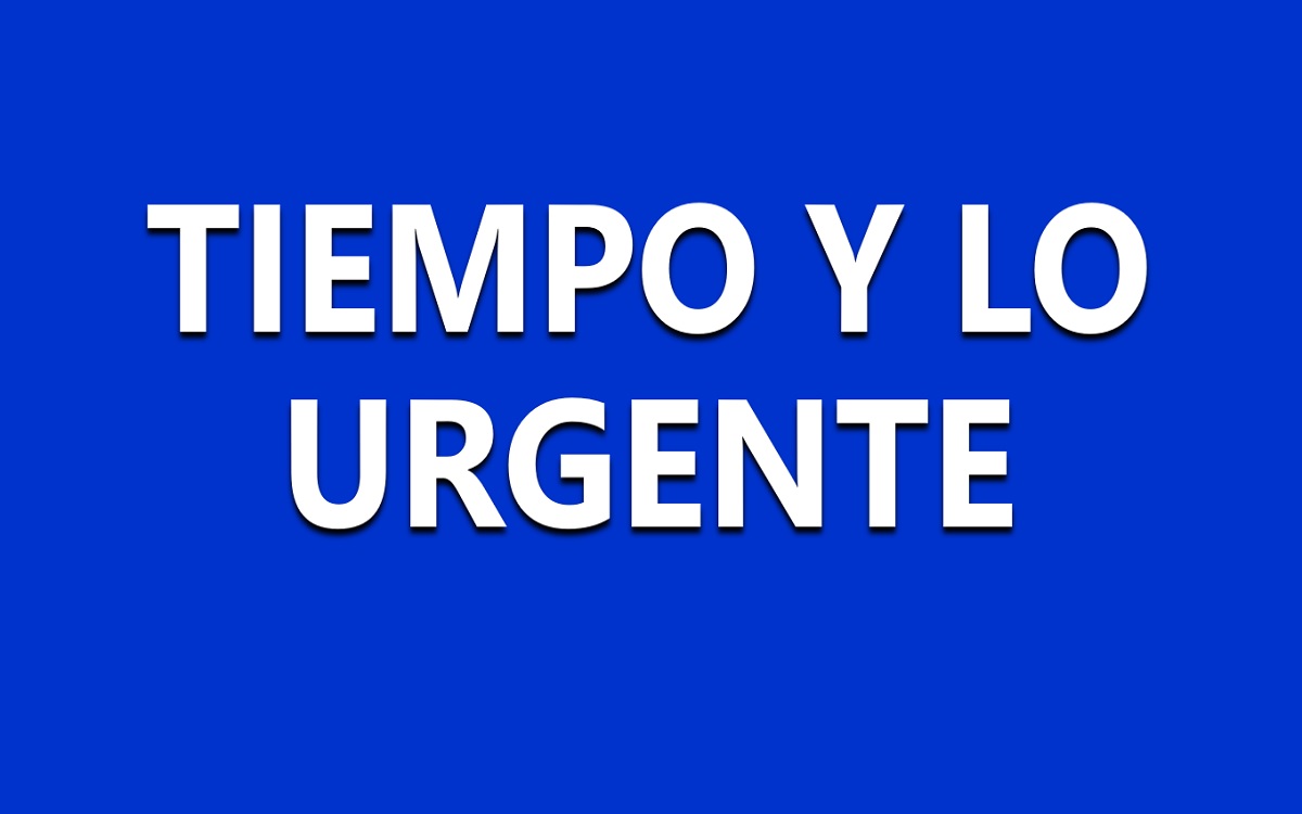 Tiempo y lo Urgente